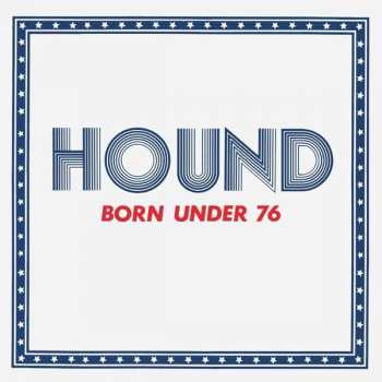 CD Hound: Born Under 76 400824