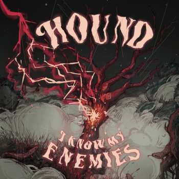 Album Hound: I Know My Enemies