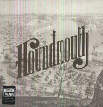 Houndmouth: From The Hills Below The City