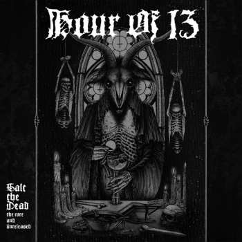 2CD Hour Of 13: Salt The Dead: The Rare And Unreleased 267327