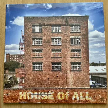 House Of All: House Of All