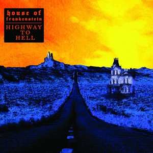 Album House Of Frankenstein: Highway To Hell