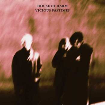CD House Of Harm: Vicious Pastimes 152308