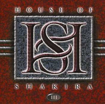 Album House Of Shakira: III
