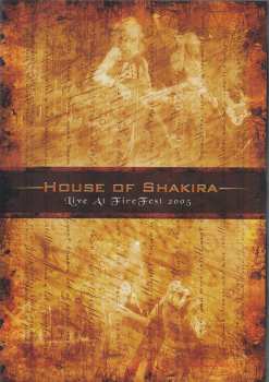 Album House Of Shakira: Live At The Firefest 2005