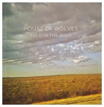 Album House Of Wolves: Fold In The Wind