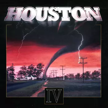 Houston: IV