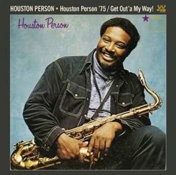 Album Houston Person: Houston Person '75/Get Out'a My Way!