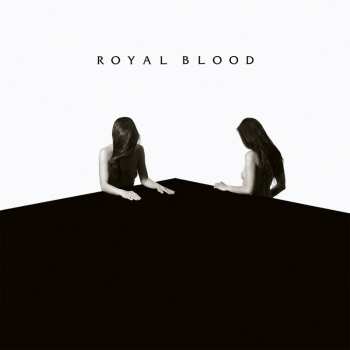 LP Royal Blood: How Did We Get So Dark? 16642