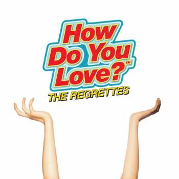 LP The Regrettes: How Do You Love? 16647