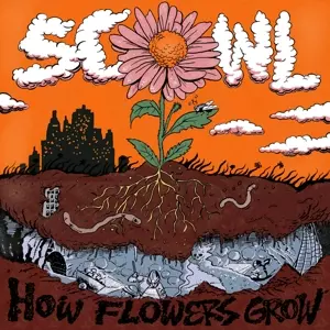 Scowl: How Flowers Grow