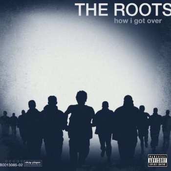 Album The Roots: How I Got Over