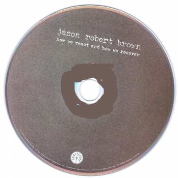 CD Jason Robert Brown: How We React And How We Recover 16671