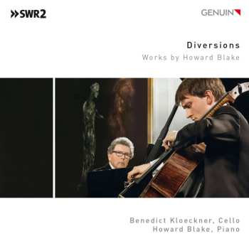Album Howard Blake: Diversions Für Cello & Klavier Op.337a