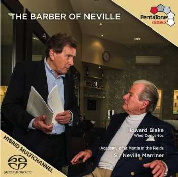 SACD Howard Blake: The Barber of Neville - Wind Concertos 525580