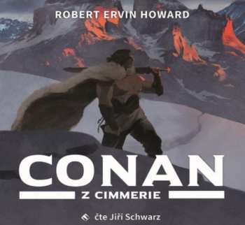 Jiří Schwarz: Howard: Conan z Cimmerie