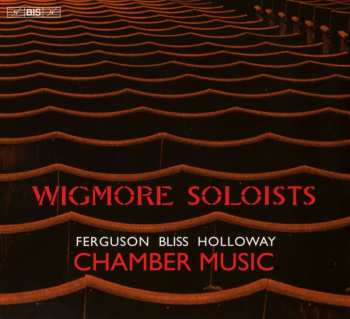 SACD Wigmore Soloists: Chamber Music