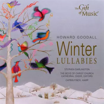 Howard Goodall: Winter Lullabies