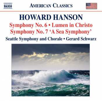 Howard Hanson: Symphonies Nos. 6 And 7