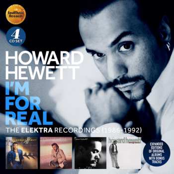 Album Howard Hewett: I'm For Real - The Elektra Recordings 1986-1992 4cd Clamshell Box