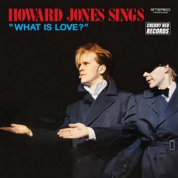 Album Howard Jones: Sings What Is Love