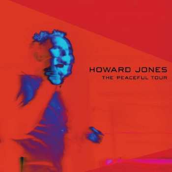 Album Howard Jones: The Peaceful Tour Live