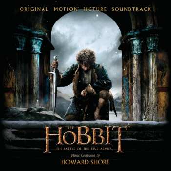 Album Howard Shore: The Hobbit: The Battle Of The Five Armies (Original Motion Picture Soundtrack)