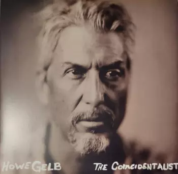 Howe Gelb: The Coincidentalist + Dust Bowl