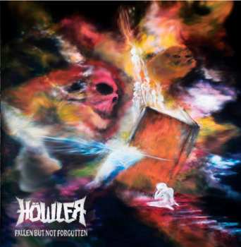 Album Höwler: Fallen But Not Forgotten 
