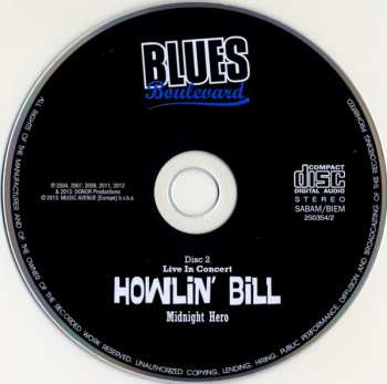 2CD Howlin' Bill: Midnight Hero 265137