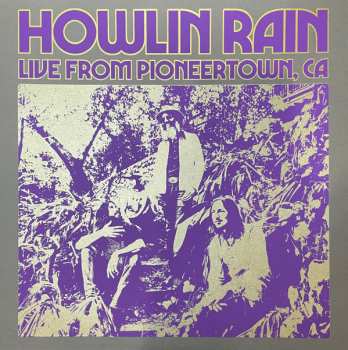 Album Howlin Rain: Under The Wheels Vol. 5: Live From Pioneertown, CA December 11, 2021