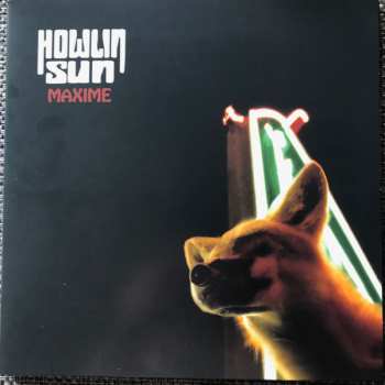 Album Howlin' Sun: Maxime