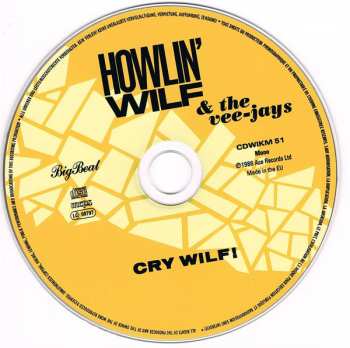 CD Howlin' Wilf & The Vee-Jays: Cry Wilf! 269867