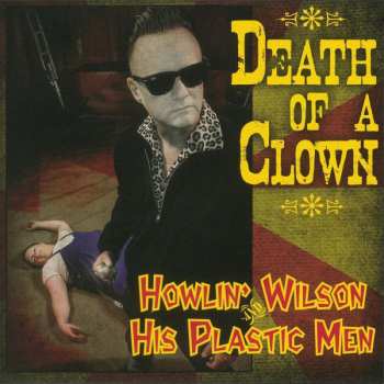 Album Howlin' Wilson: Death Of A Clown