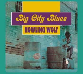 Album Howlin' Wolf: Howling Wolf Sings The Blues
