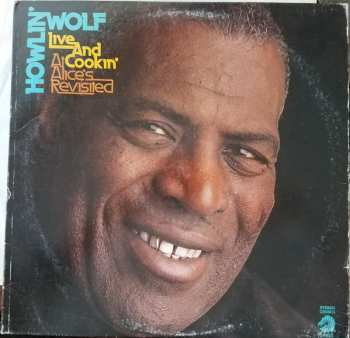 Album Howlin' Wolf: Live And Cookin' At Alice's Revisited