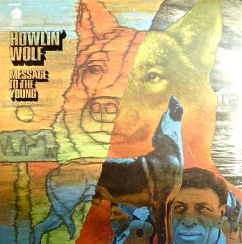 Album Howlin' Wolf: Message To The Young