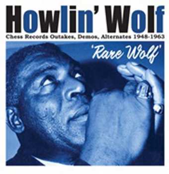 Album Howlin' Wolf: Rare Wolf