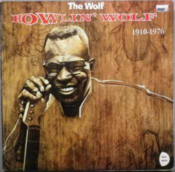 Album Howlin' Wolf: The Wolf 1910 -1976