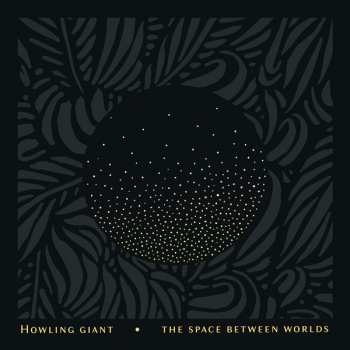 Album Howling Giant: The Space Between Worlds