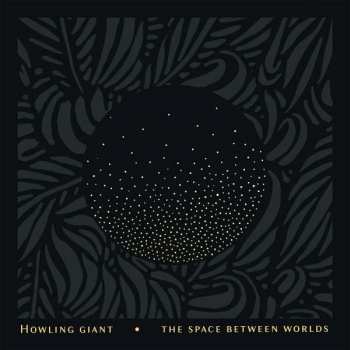 LP Howling Giant: The Space Between Worlds LTD | CLR 157568