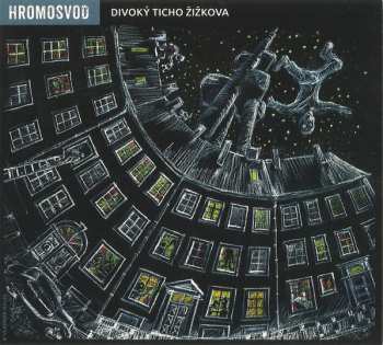 CD Hromosvod: Divoký Ticho Žižkova 9971