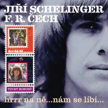 Album Jiří Schelinger: Hrrr Na Ně...Nám Se Líbí...