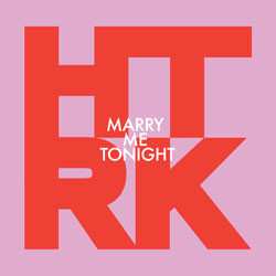 Album HTRK: Marry Me Tonight