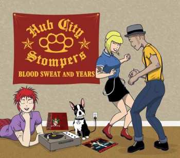 Album Hub City Stompers: Blood, Sweat And Years