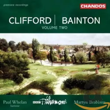 Hubert Clifford: Clifford/Bainton: Orchestral Works, Vol. 2