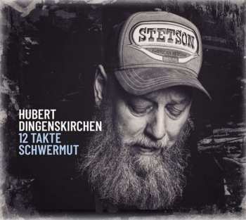 Album Hubert Dingenskirchen: 12 Takte Schwermut