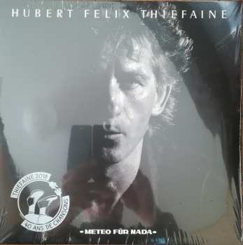 LP Hubert Félix Thiéfaine: Meteo Fur Nada 84137
