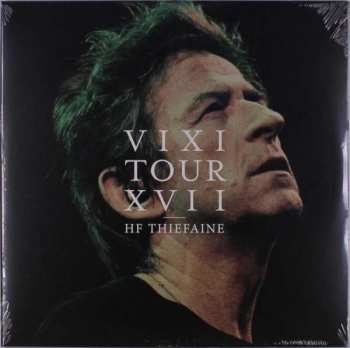 Album Hubert Félix Thiéfaine: Vixi Tour XVII