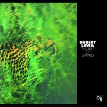Album Hubert Laws: The Rite Of Spring